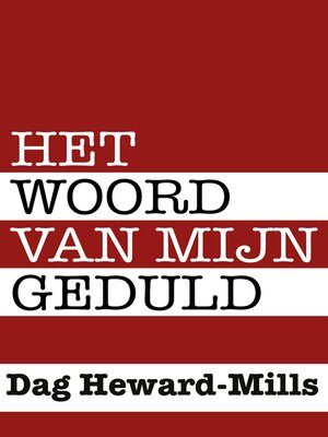 cover image of Het Woord van Mijn Geduld